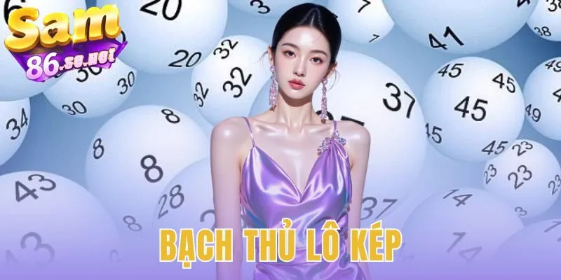 Bạch Thủ Lô Kép