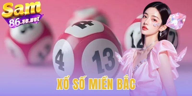 Xổ Số Miền Bắc